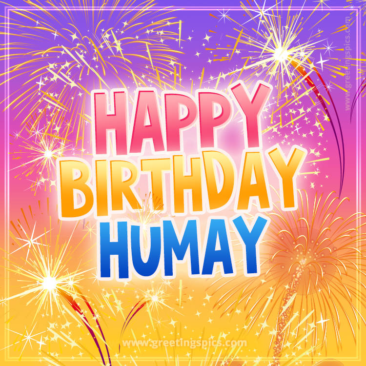 Happy Birthday Humay Picture with fireworks (square shape image)