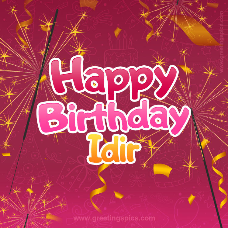 Happy Birthday Idir Image with sparklers (square shape image)