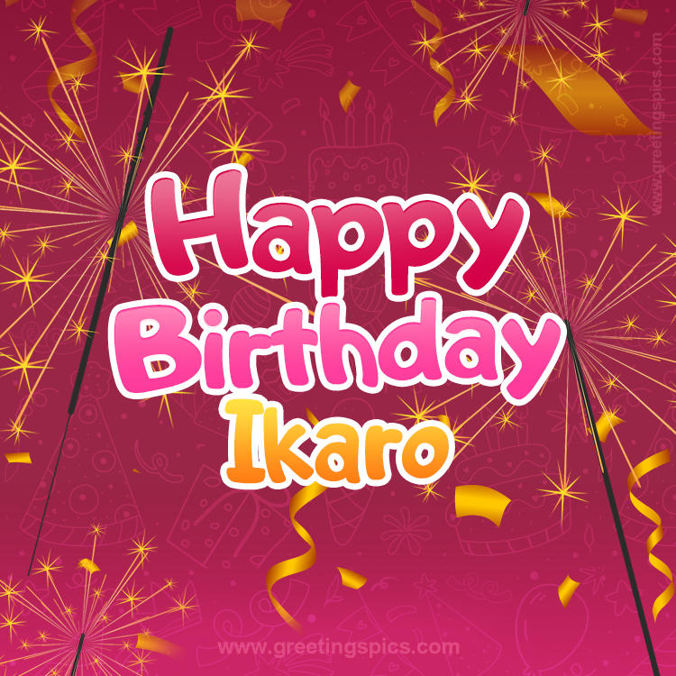 Happy Birthday Ikaro Image with sparklers (square shape image)