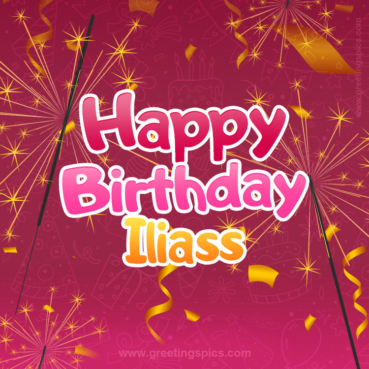 Happy Birthday Iliass Image with sparklers (square shape image)