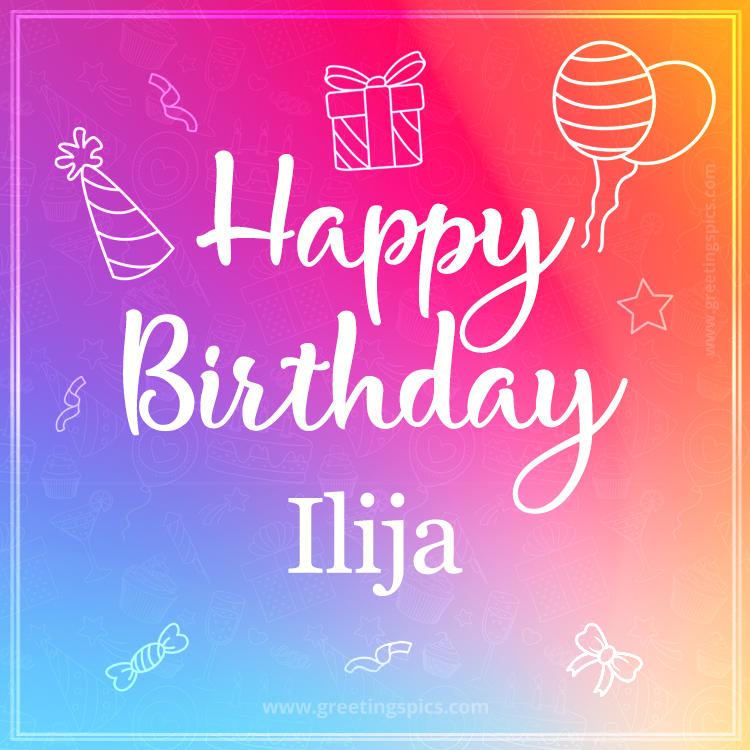 Colorful Happy Birthday Card For Ilija (square shape image)