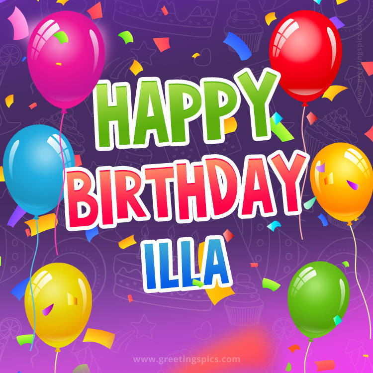 Happy Birthday Illa Festive Greeting Card (square shape image)