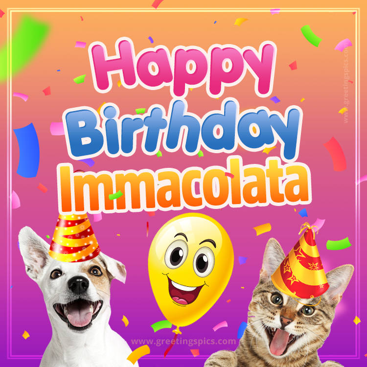 Happy Birthday Immacolata Funny Image with cat and dog (square shape image)