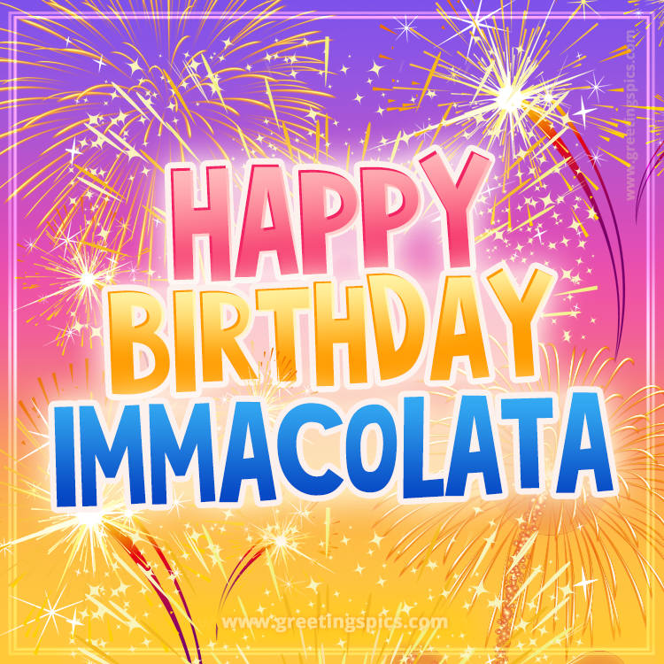 Happy Birthday Immacolata Picture with fireworks (square shape image)