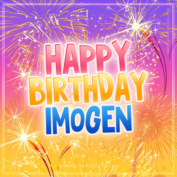 Happy Birthday Imogen Picture with fireworks (square shape image)