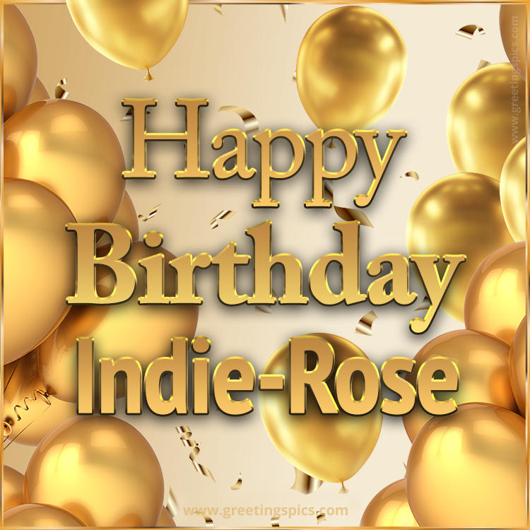 Happy Birthday Indie-Rose Card with golden confetti and balloons (square shape image)