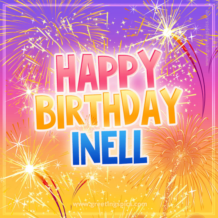 Happy Birthday Inell Picture with fireworks (square shape image)