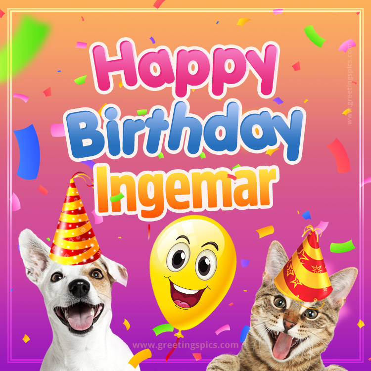 Happy Birthday Ingemar Funny Image with cat and dog (square shape image)