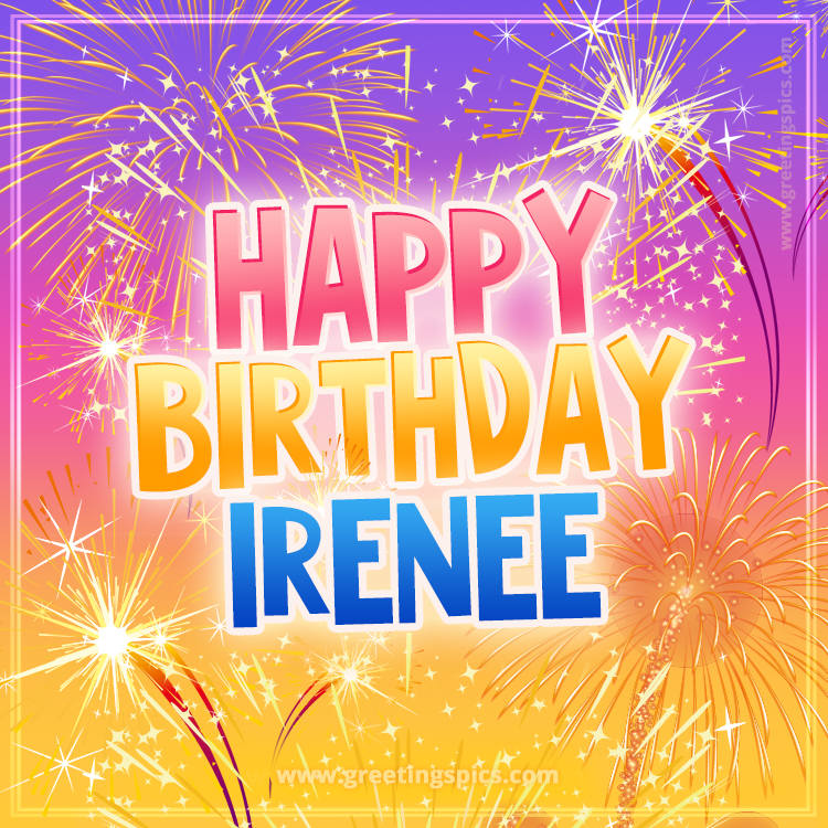 Happy Birthday Irenee Picture with fireworks (square shape image)