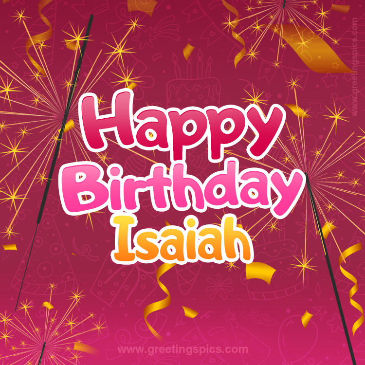 Happy Birthday Isaiah Image with sparklers (square shape image)