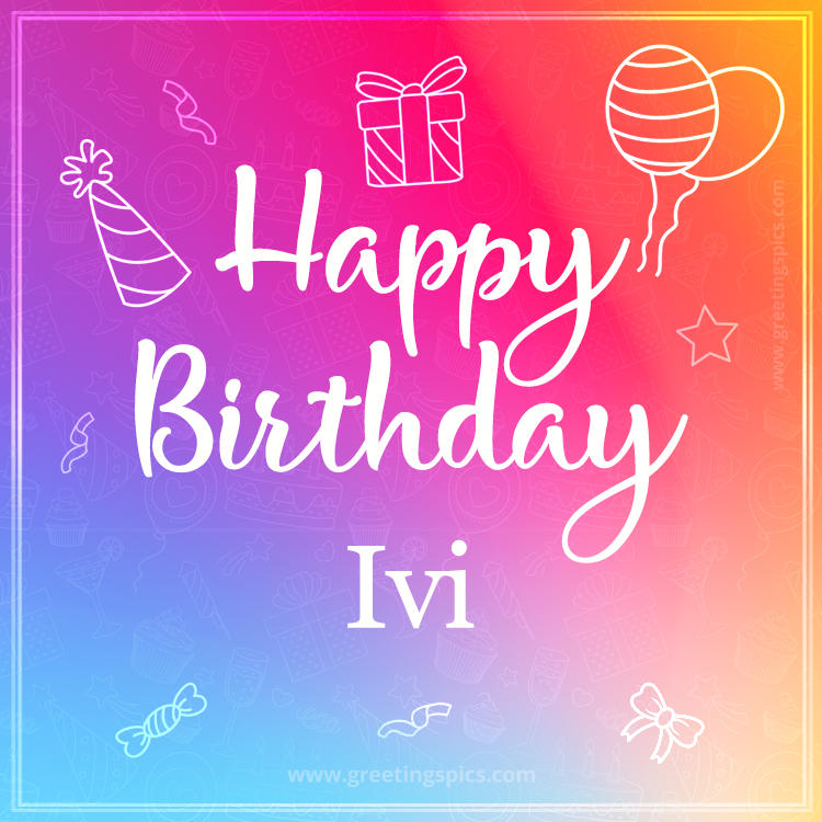 Colorful Happy Birthday Card For Ivi (square shape image)