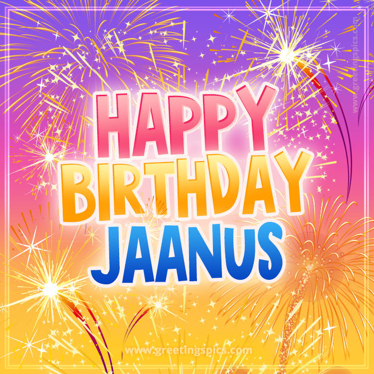 Happy Birthday Jaanus Picture with fireworks (square shape image)