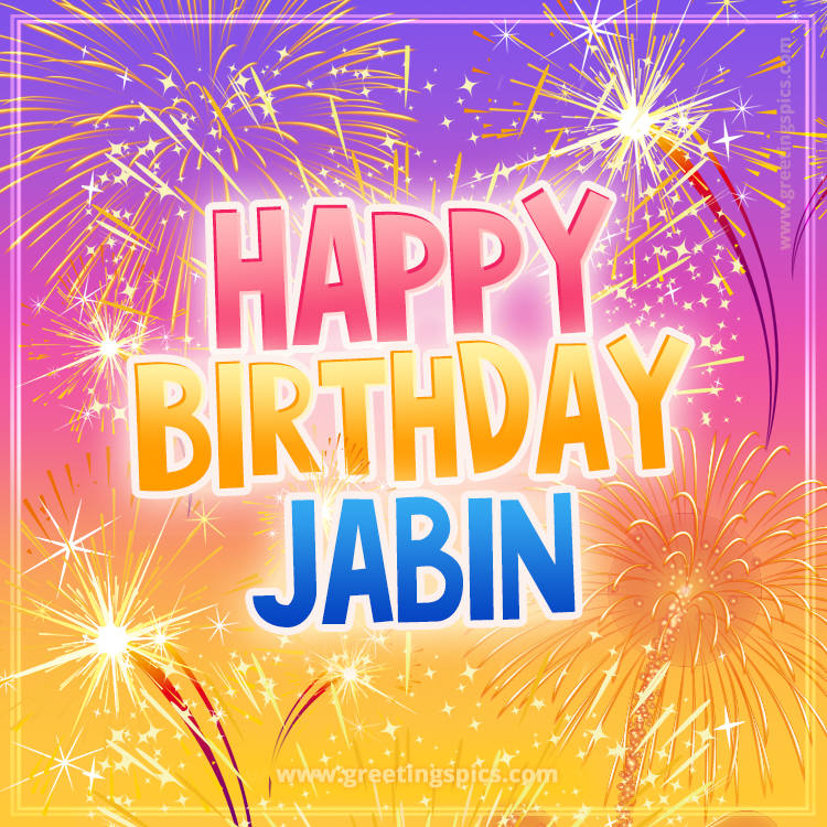 Happy Birthday Jabin Picture with fireworks (square shape image)