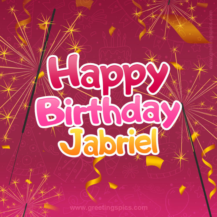 Happy Birthday Jabriel Image with sparklers (square shape image)