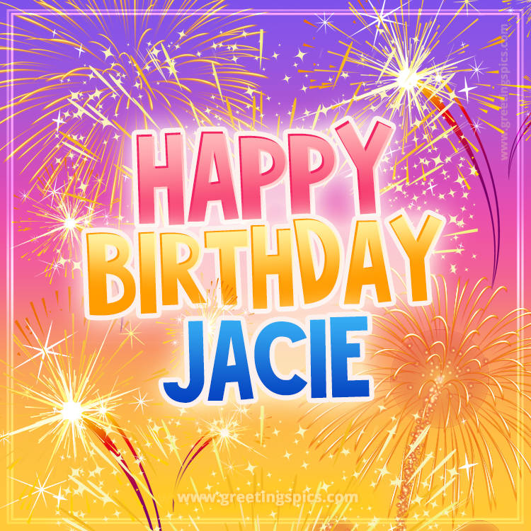 Happy Birthday Jacie Picture with fireworks (square shape image)