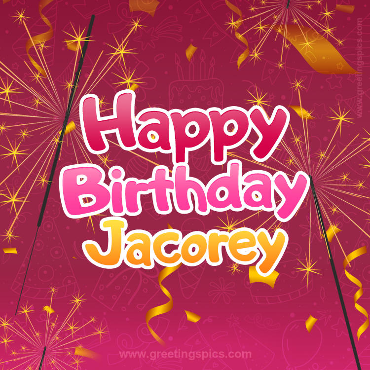 Happy Birthday Jacorey Image with sparklers (square shape image)