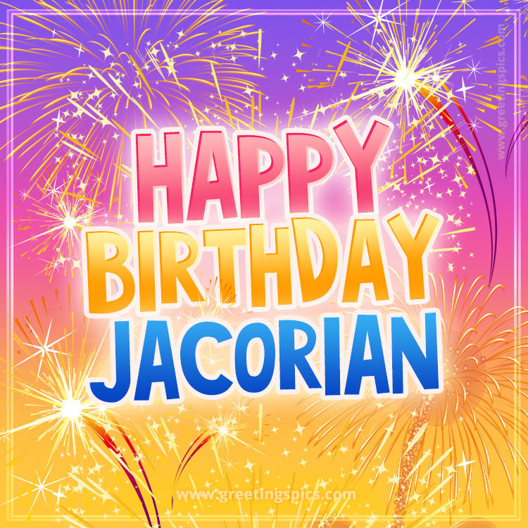 Happy Birthday Jacorian Picture with fireworks (square shape image)