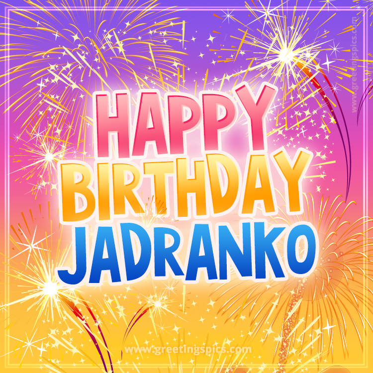 Happy Birthday Jadranko Picture with fireworks (square shape image)