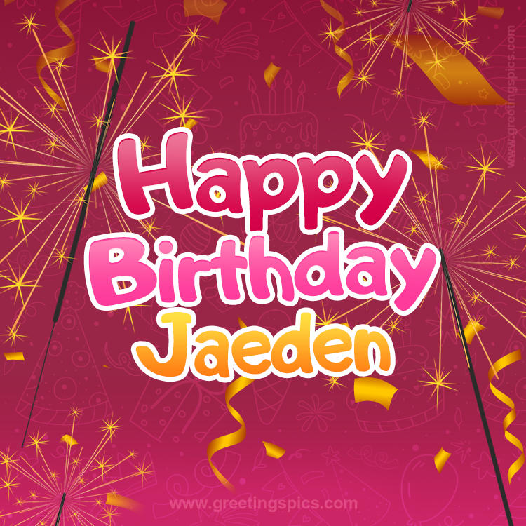 Happy Birthday Jaeden Image with sparklers (square shape image)