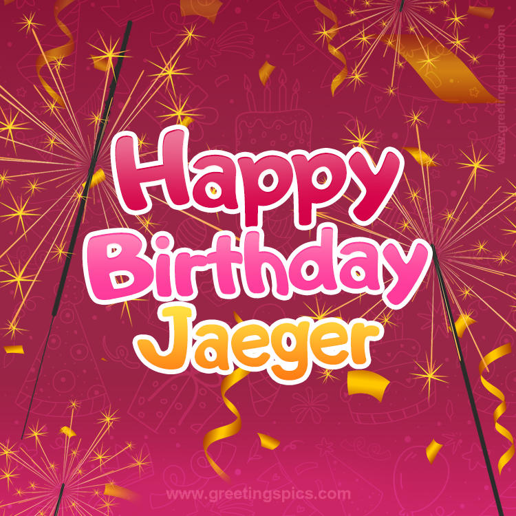 Happy Birthday Jaeger Image with sparklers (square shape image)