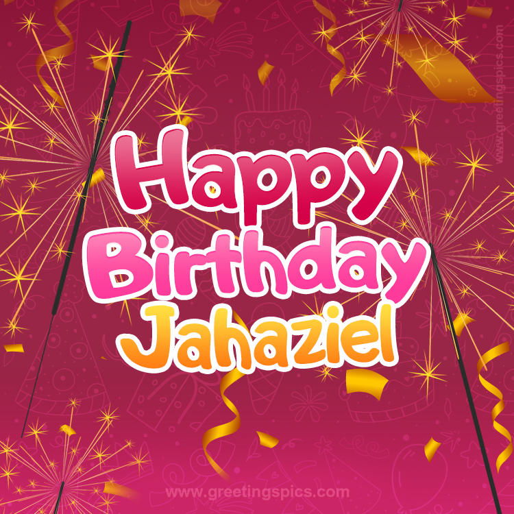 Happy Birthday Jahaziel Image with sparklers (square shape image)