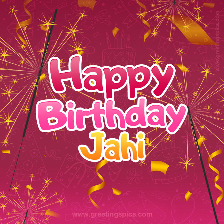 Happy Birthday Jahi Image with sparklers (square shape image)