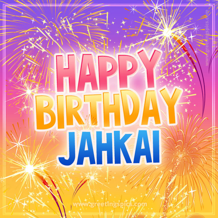 Happy Birthday Jahkai Picture with fireworks (square shape image)