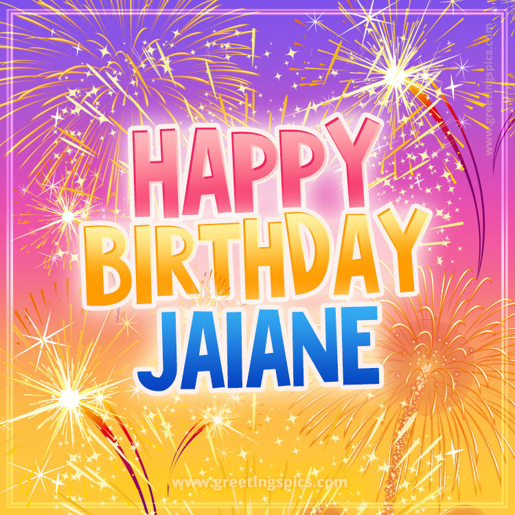 Happy Birthday Jaiane Picture with fireworks (square shape image)