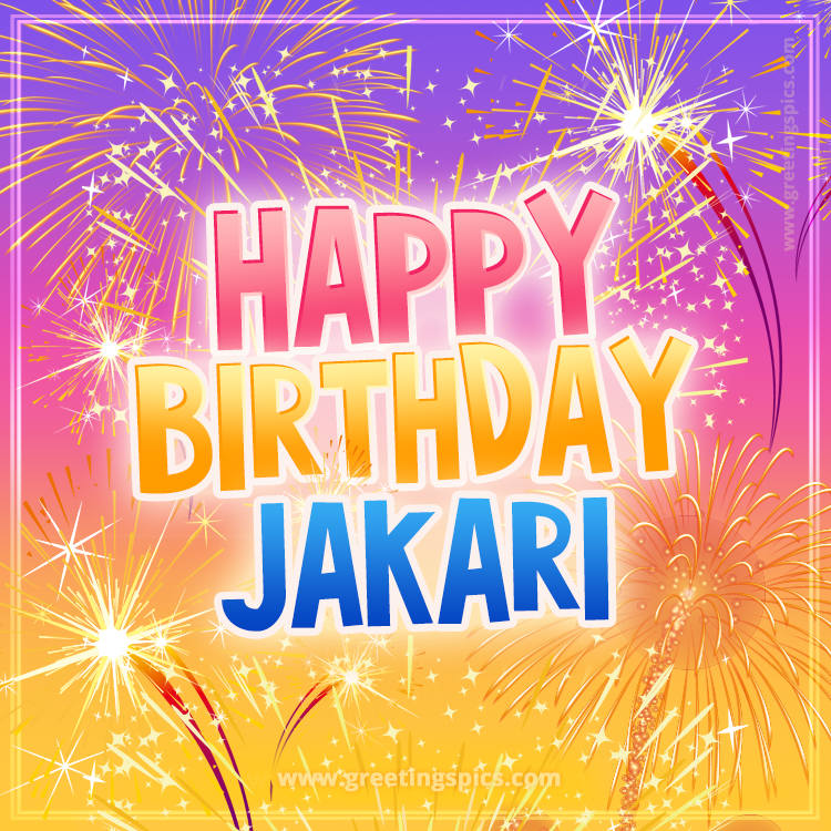 Happy Birthday Jakari Picture with fireworks (square shape image)