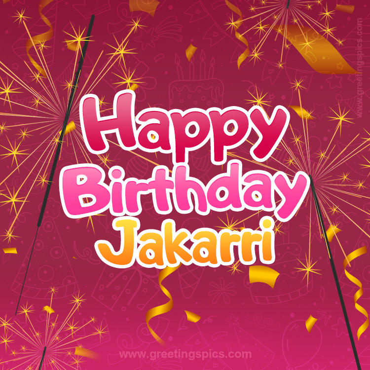 Happy Birthday Jakarri Image with sparklers (square shape image)