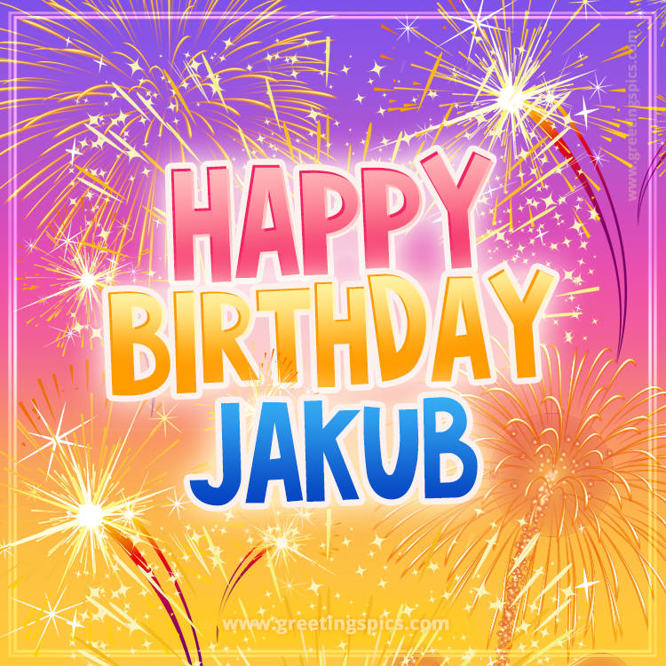 Happy Birthday Jakub Picture with fireworks (square shape image)