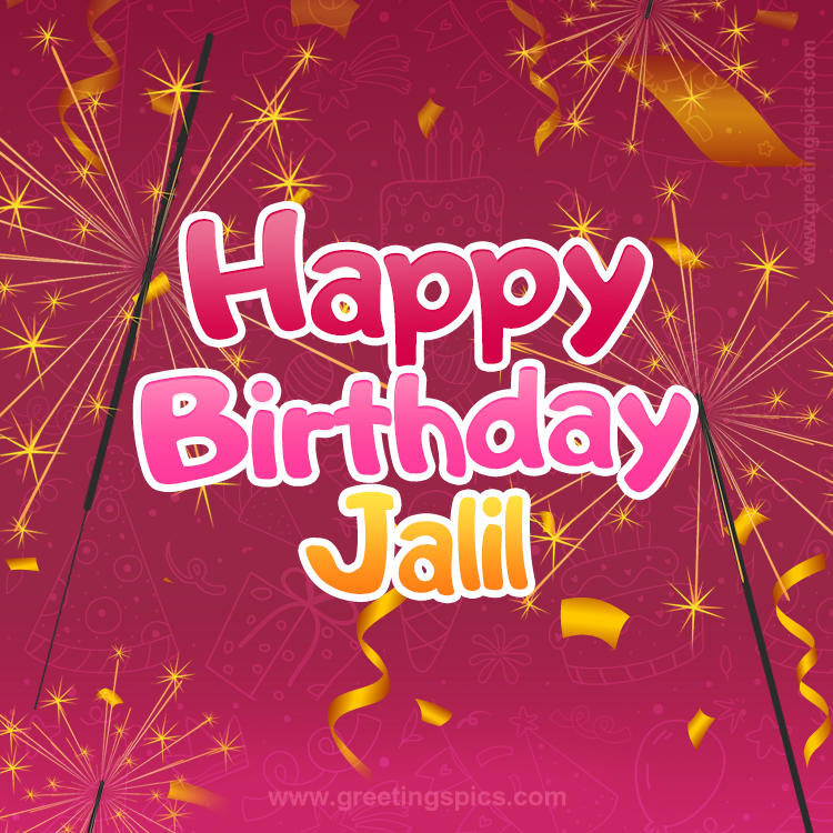 Happy Birthday Jalil Image with sparklers (square shape image)