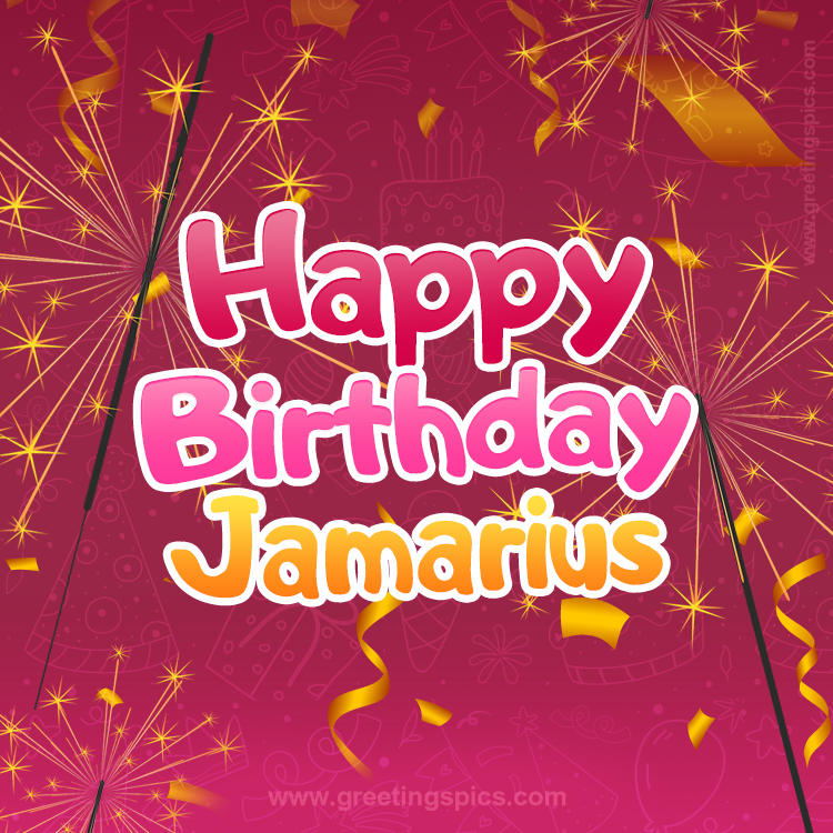 Happy Birthday Jamarius Image with sparklers (square shape image)