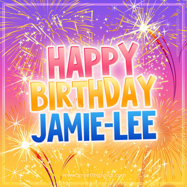 Happy Birthday Jamie-Lee Picture with fireworks (square shape image)