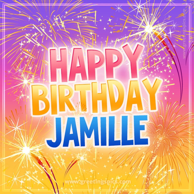 Happy Birthday Jamille Picture with fireworks (square shape image)