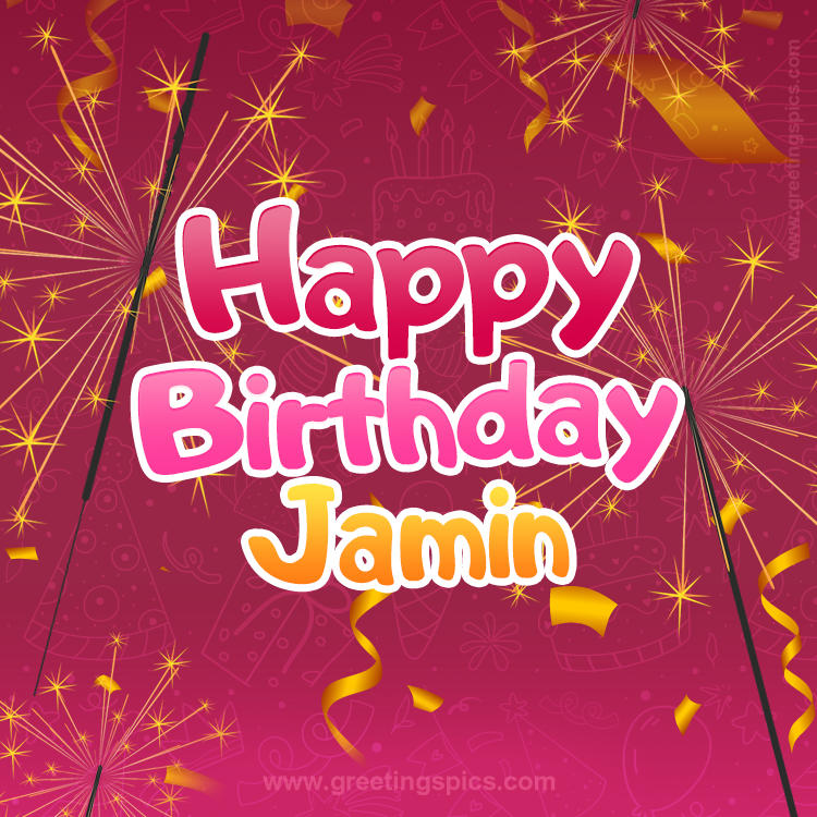 Happy Birthday Jamin Image with sparklers (square shape image)