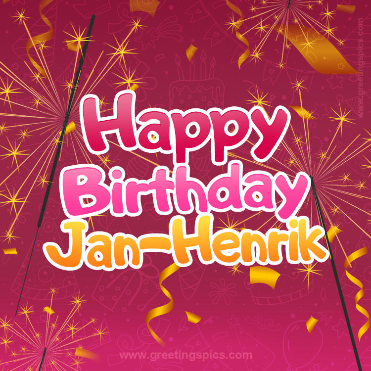 Happy Birthday Jan-Henrik Image with sparklers (square shape image)