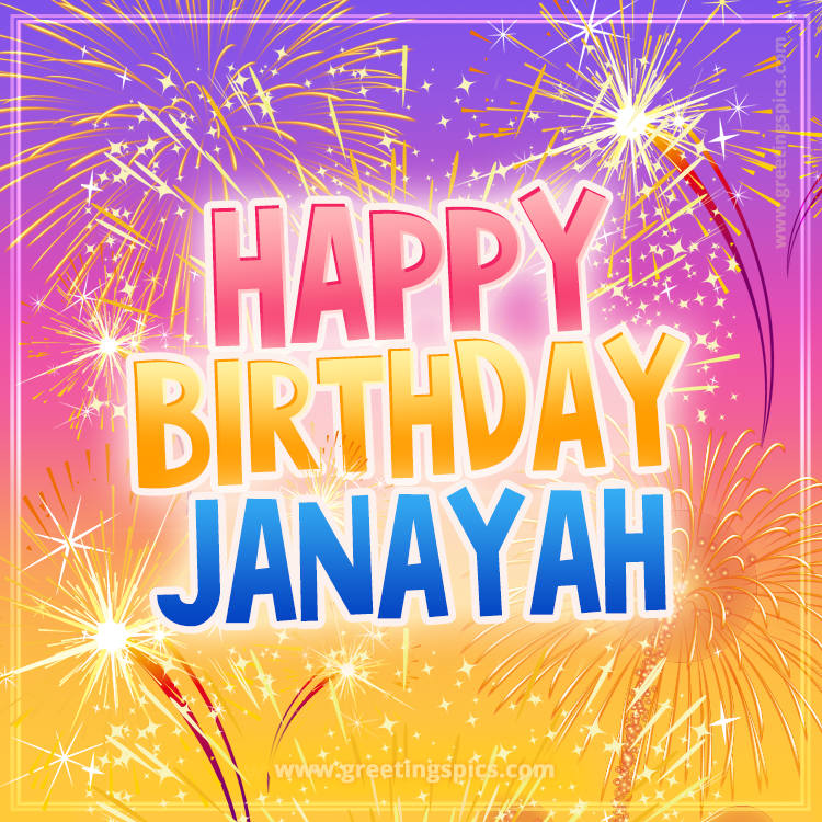 Happy Birthday Janayah Picture with fireworks (square shape image)