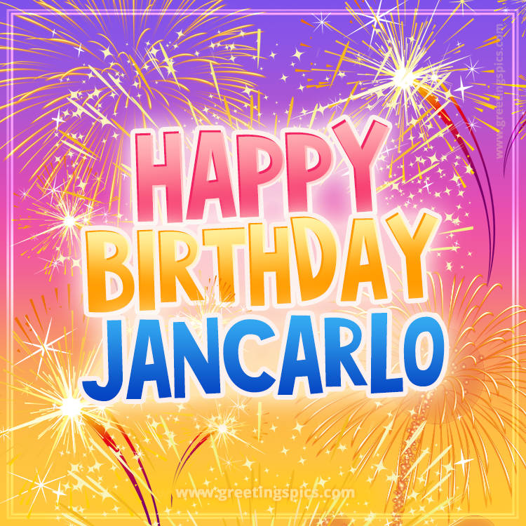 Happy Birthday Jancarlo Picture with fireworks (square shape image)