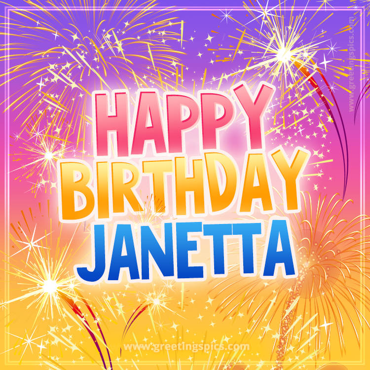 Happy Birthday Janetta Picture with fireworks (square shape image)