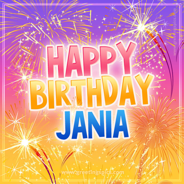 Happy Birthday Jania Picture with fireworks (square shape image)