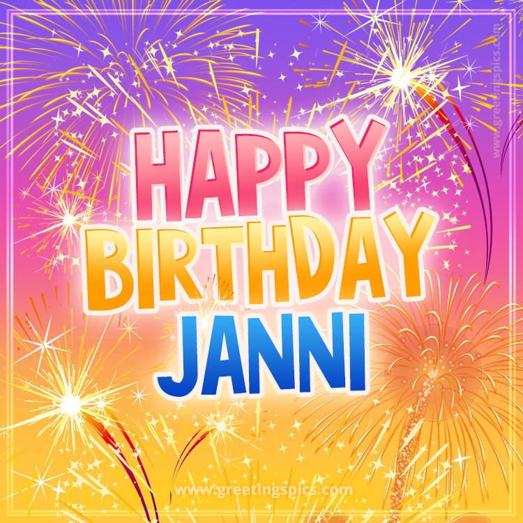 Happy Birthday Janni Picture with fireworks (square shape image)