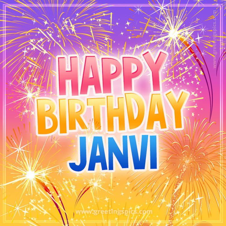 Happy Birthday Janvi Picture with fireworks (square shape image)