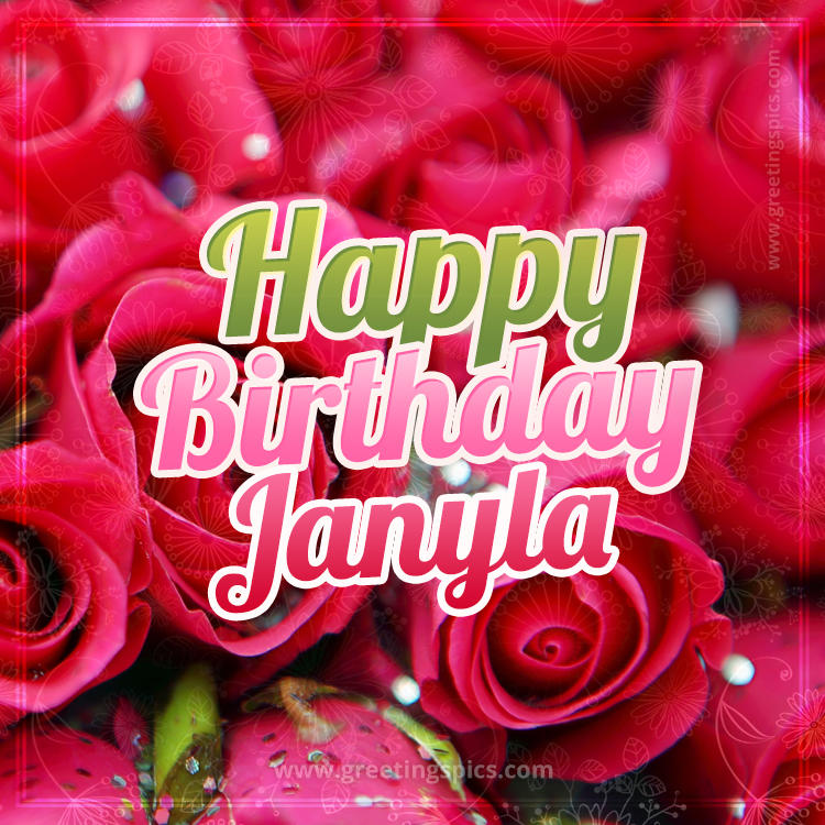 Happy Birthday Janyla beautiful Image with red roses (square shape image)