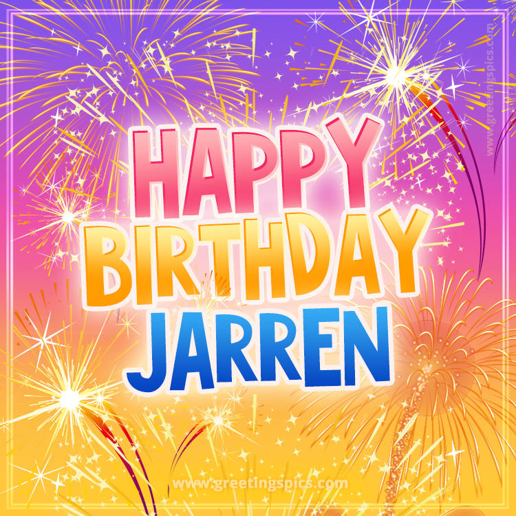 Happy Birthday Jarren Picture with fireworks (square shape image)