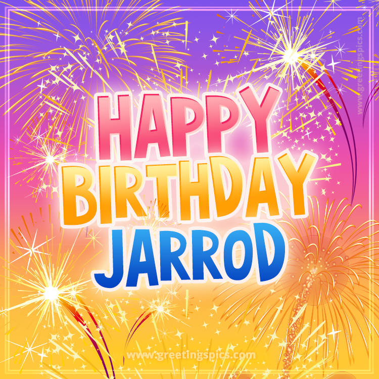 Happy Birthday Jarrod Picture with fireworks (square shape image)