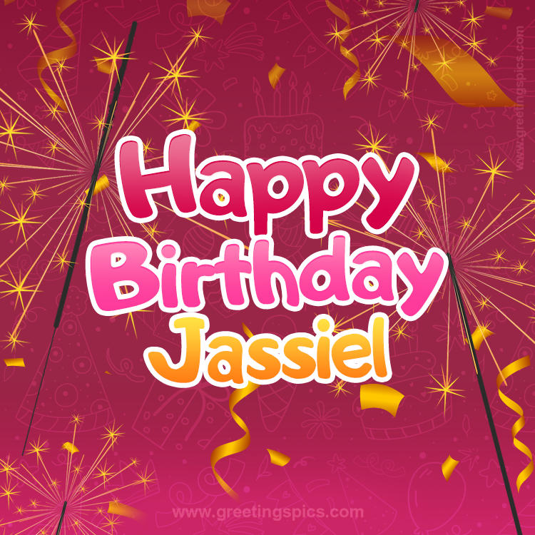 Happy Birthday Jassiel Image with sparklers (square shape image)