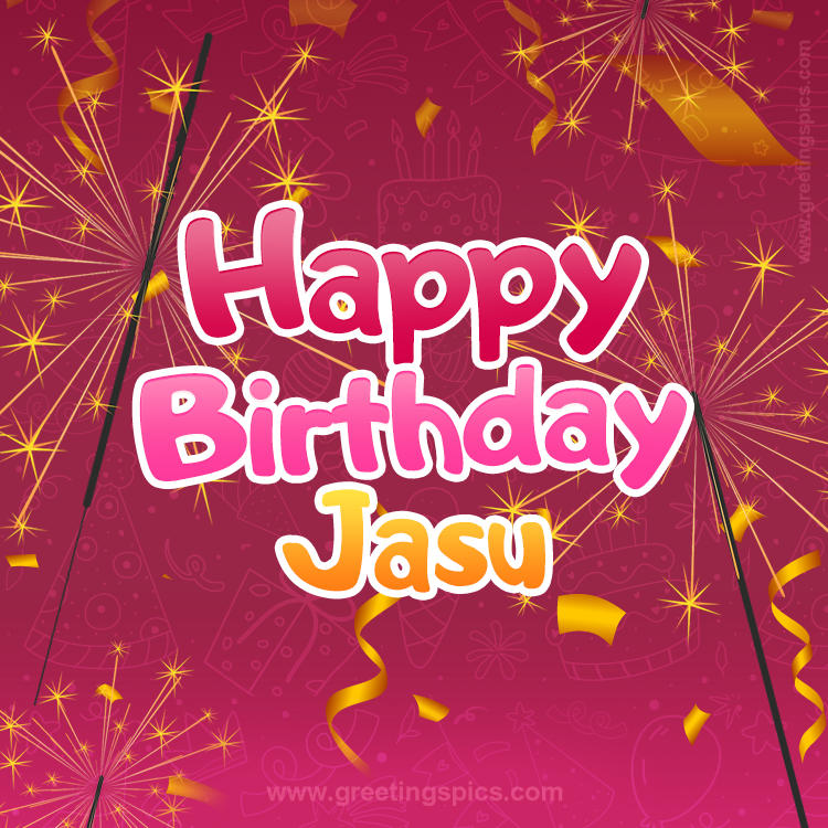 Happy Birthday Jasu Image with sparklers (square shape image)