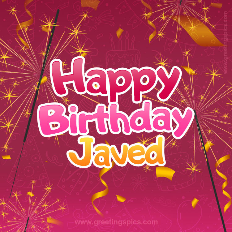 Happy Birthday Javed Image with sparklers (square shape image)