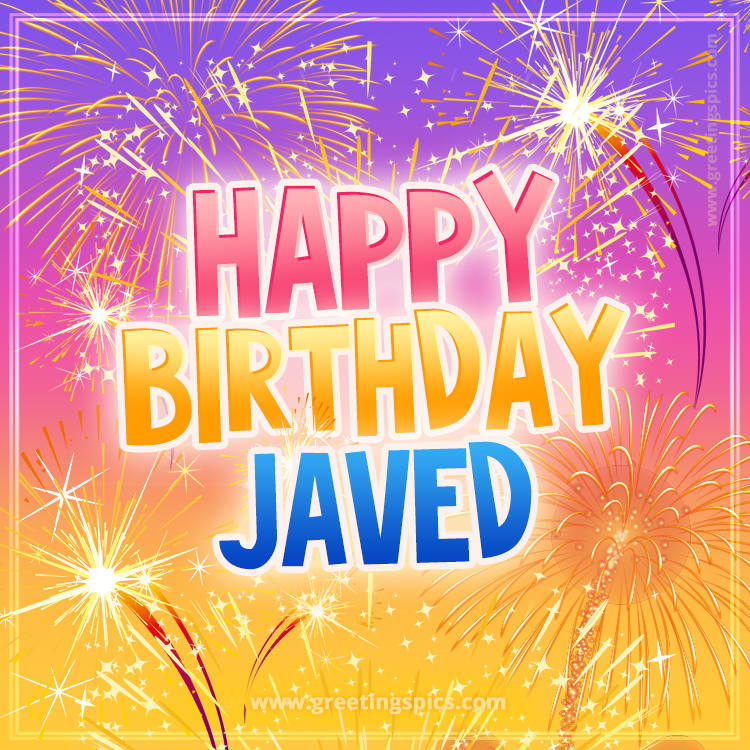 Happy Birthday Javed Picture with fireworks (square shape image)